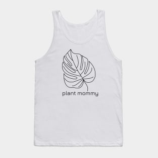 Monstera Leaf Plant Mommy Greenery Jungle Vibes Nature-Inspired Fashion Tank Top